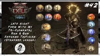 【PoE2 LIVE #42】Late Night Farm With My Tri-Elemental Run & Gun Endgame Tactician (Standard League)