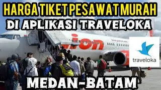 CHEAP PLANE TICKET PRICES FROM MEDAN TO BATAM ON THE LATEST TRAVELOKA APPLICATION