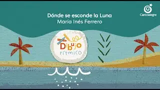 Cantoalegre - Dónde Se Esconde La Luna (Dibujo Rítmico)