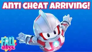 *NEW* ANTI CHEAT COMING TO FALL GUYS!