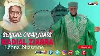 Wadial Ziarra Léona Niassene 2024 Serigne Omar Niass