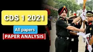CDS 1 2021 All Paper [Full Analysis] UPSC CDS.