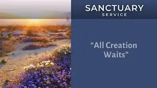 Sanctuary Worship Service  |  12-14-2025
