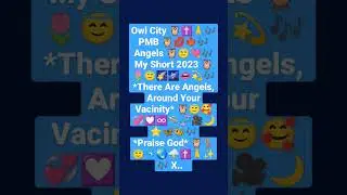 Owl City 🦉💋🛰️🎶 PMB 🦉😇🧬🎶 Angels 🦉🌠😇🎶 *Christian Music* 🦉🎶 #cedm 🦉✝️♾️💟🙏🥰💞💖⭐🪐🍁🌷🛸🎶 X..
