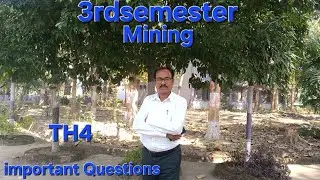 3rd semester Mining Important Questions for semester exam of TH4