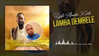 DIELI AMADOU KONTE LAMBA