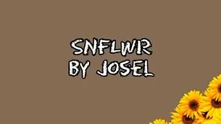 SNFLWR by Josel