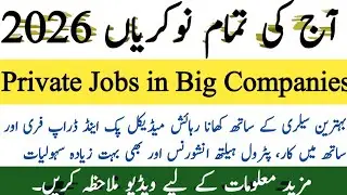 Private Jobs in pakistani Companies 2026 | latest private jobs 2026 | today new private jobs 2026