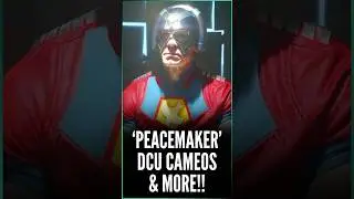 Peacemaker: DCU CAMEOS & MORE!! 👀