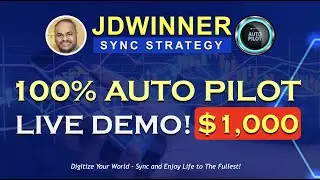 JDWINNER AUTO PILOT - LIVE DEMO $1,000!