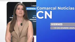 COMARCAL NOTICIAS VIERNES 19 DE DICIEMBRE 2025