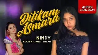 AUDISI LIDA 2021 - NINDITYA PRARASTI (KLATEN - JAWA TENGAH) | DITIKAM ASMARA - RARA LIDA (UP BEAT)