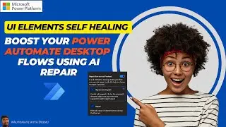 Power Automate Desktop Self-Healing (AI Repair)