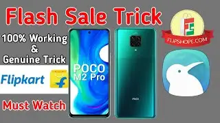Flash Sale 100% Working & Genuine Trick | Poco M2 Buying Trick | Filpkart FlashTrick |Talking Guruji