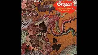 Oregon - Music of Another Present era 1973 USA ( m&uacute;sica deste disco, Sail)