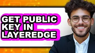 How to Get Public Key in Layeredge (Full Guide)