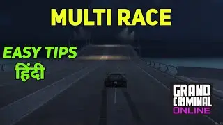Easy Way to do multi race in grand criminal online | #grandcriminalonline
