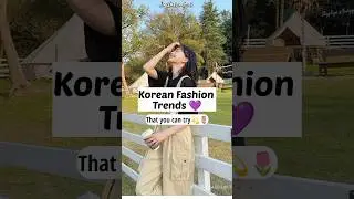 Korean Fashion Trends 💜 That you can try 💫 #korean #fashion #fashionstyle #trending #blackpink