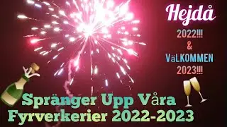 SMÄLLER UPP VÅRA FYRVERKERIER 2022-2023