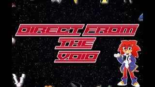 Direct from the Void