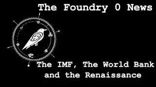 The IMF, The World Bank, and the Renaissance