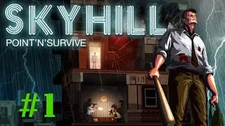 SKYHILL #1 - &iexcl;Primeros pasos!