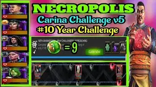 Mcoc Necropolis Carina Challenge 10 year challenge