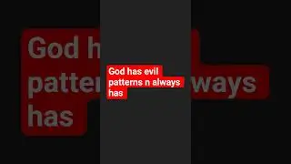 God has evil patterns n always been like that #targetedindiviuals