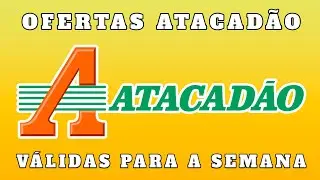 V&Aacute;LIDO - ATACAD&Atilde;O OFERTAS E PROMO&Ccedil;&Otilde;ES OFERTA PROMO&Ccedil;&Atilde;O ATACADAO COMPRAS M&Ecirc;S FEVEREIRO 2026