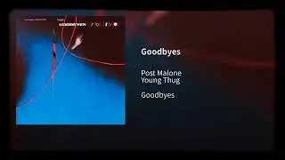 Post Malone ft. Young Thug - Goodbyes (REVERSED)