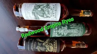 Redwood Empire Ryes... Which one should you get?