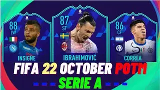 FIFA 22 - OCTOBER SERIE A POTM PREDICTIONS 😱🔥! FT. IBRAHIMOVIC, INSIGNE, CORREA #potm