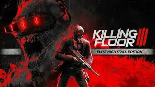 Killing Floor 3