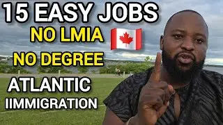15 Jobs in Canada 🇨🇦 | Kazi Rahisi Kupitia Atlantic Immigration Program | Apply From Africa