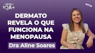 Protetor Solar e Col&aacute;geno na Menopausa: Dra. Aline Soares explica o que funciona no Ver&atilde;o