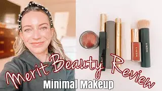 UNSPONSORED REVIEW OF MERIT BEAUTY | MINIMAL MAKEUP ROUTINE