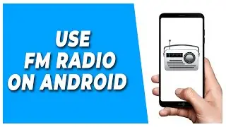 How to USE FM Radio on Android || FM Radio App