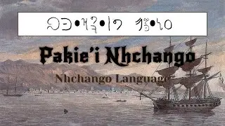 Remaking My Old Language: Nhchango Conlang Showcase