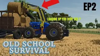 OLD SCHOOL SURVIVAL | EARNING MONEY FOR NEW KIT | EP2 | FARMING SIMULATOR 25