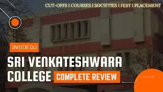 Sri Venkateshwara College Review | Placements, Courses, Fees, Hostel, Societies | Inside DU
