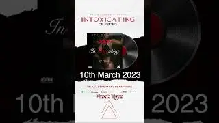 @cppedro Intoxicating EP | 10TH March 2023