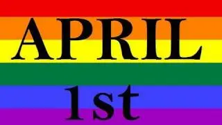 April Fools is GAY!