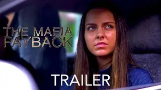 The Mafia: Payback - Official Trailer