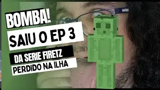MINECRAFT - FIRETZ NA ILHA PERDIDA - SERIE EP 03