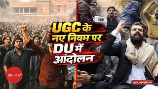 Why DU students are protesting against UGC Equity Rules? HallaBol at Delhi University |Ground Report