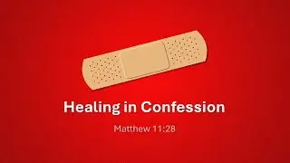 Healing in Confession