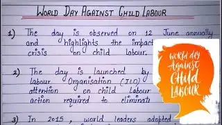 World Day Against Child Labour | 10 Lines on World Day against Child Labour