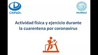 Actividad f&iacute;sica y ejercicio durante cuarentena