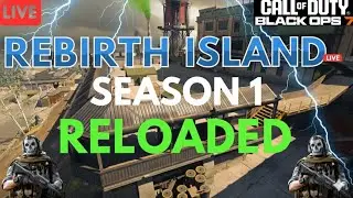 🔴 LIVE &ndash; #1 REBIRTH ISLAND PLAYER 👑 SEASON 1 RELOADED WARZONE UPDATE! Playing With Viewers & Subs!