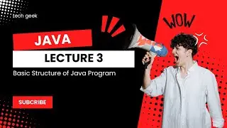 Basic Structure Of JAVA Program